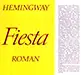 Fiesta - Hemingway, Ernst